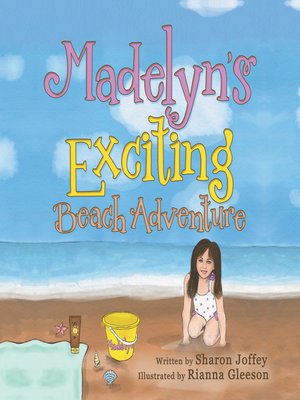 cover image of Madelyn's Exciting Beach Adventure
